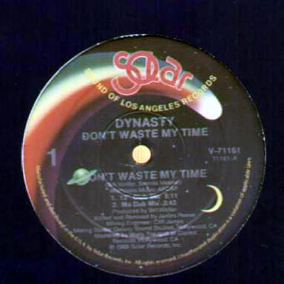 Dynasty : Don't Waste My Time (12")