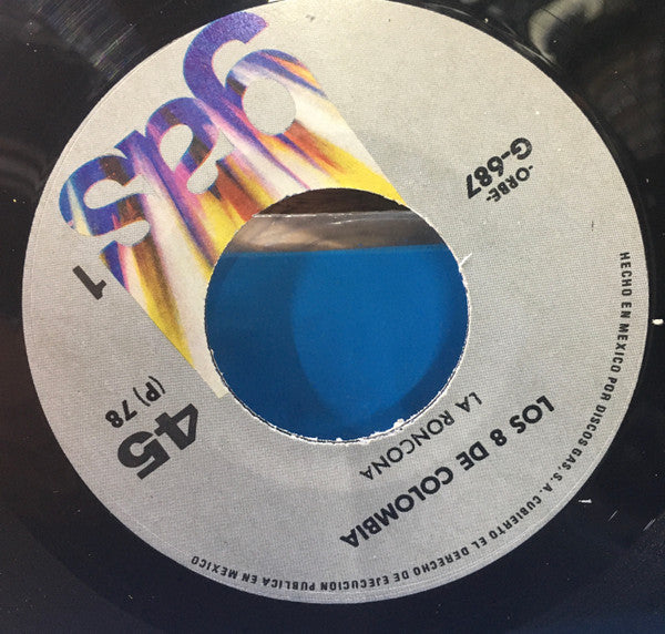 Los 8 De Colombia* : La Roncona / Cuerpo Cobarde (7")