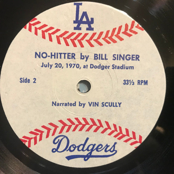 Vin Scully, Los Angeles Dodgers : A No-Hitter For Bill Singer (7")