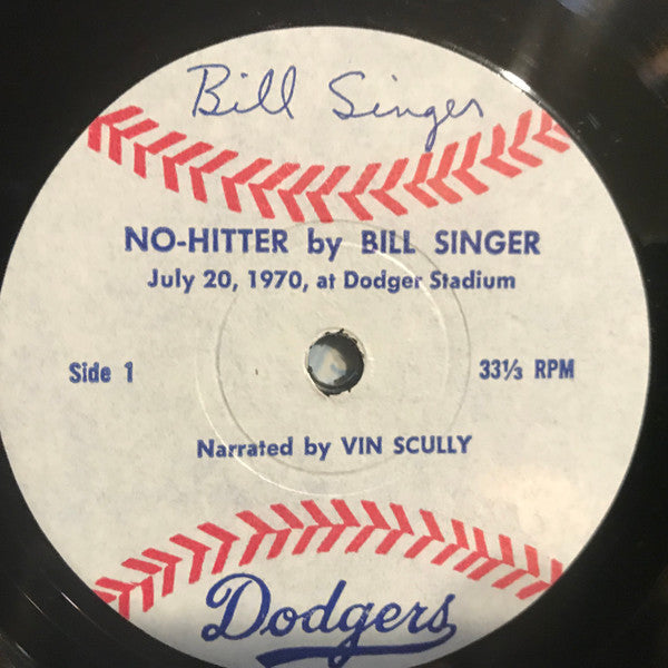 Vin Scully, Los Angeles Dodgers : A No-Hitter For Bill Singer (7")