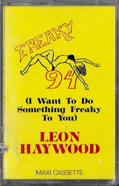 Leon Haywood : Freaky 94 (Cass, Single)