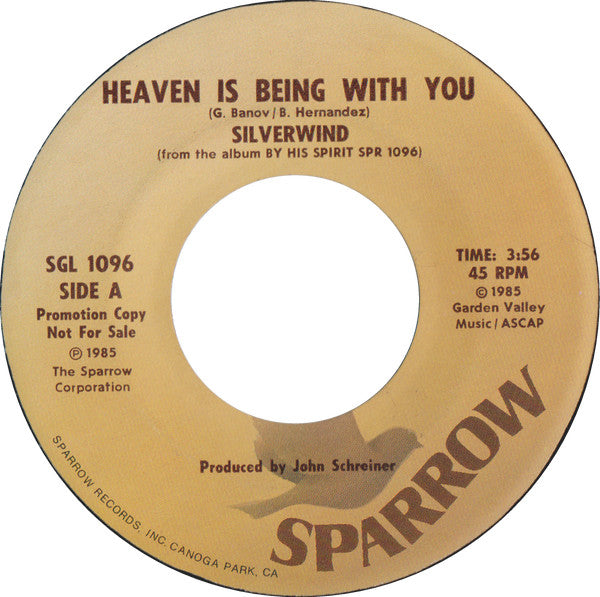 Silverwind : Heaven Is Being With You (7", Single, Promo)