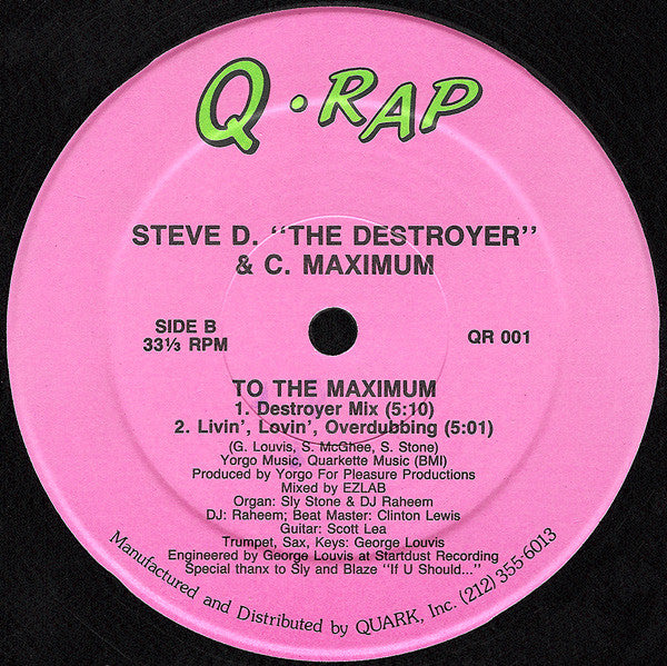 Steve D, The Destroyer & C. Maximum : To The Maximum (12")