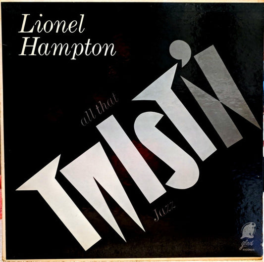 Lionel Hampton : All That Twist'n Jazz (LP, Mono)