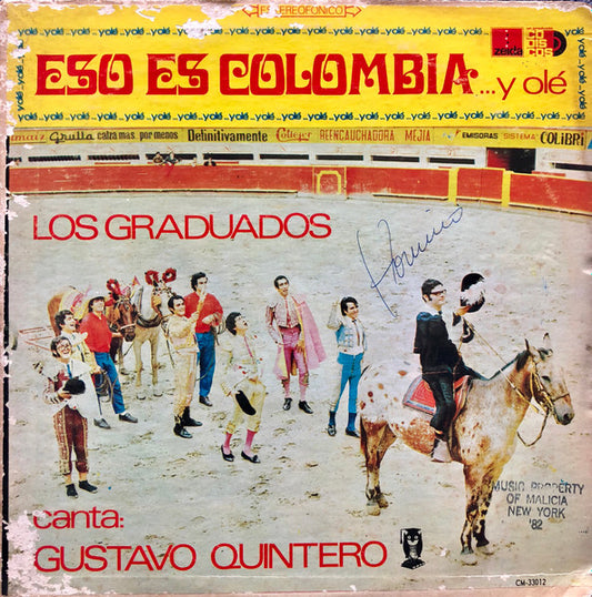 Los Graduados Canta: Gustavo Quintero : Eso Es Colombia...Y Olé (LP, Album)