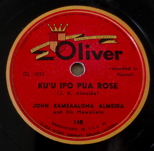 Pua Almeida And His Polynesians / John Kameaaloha Almeida's Hawaiians : E Huli Hoi Mai / Ku'u Ipo Pua Rose (Shellac, 10")