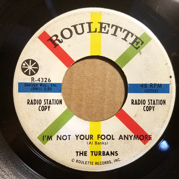 The Turbans : Three Friends (Two Lovers) / I'm Not Your Fool Anymore (7", Promo)