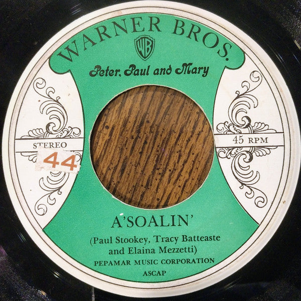 Peter, Paul & Mary : A' Soalin' (7", Single, Mono, Promo)