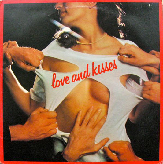 Love And Kisses* : Love And Kisses (LP, Album, Ter)