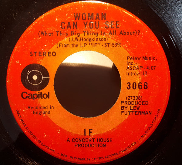 IF (6) : Your City Is Falling / Woman Can You See Me (what This Big Thing Is All About)? (7")