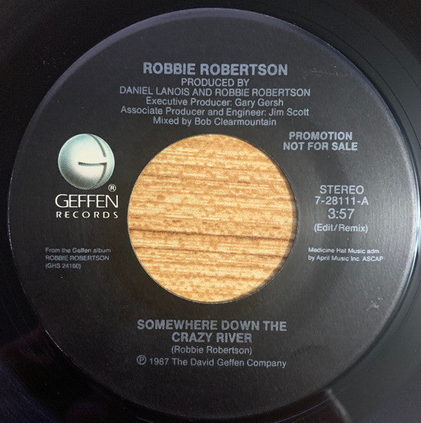 Robbie Robertson : Somewhere Down The Crazy River (7", Promo)