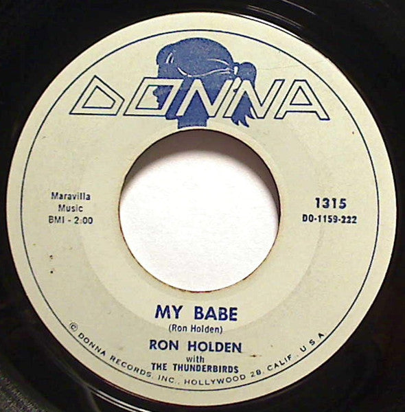 Ron Holden With The Thunderbirds (3) : Love You So / My Babe (7", Single, Mon)