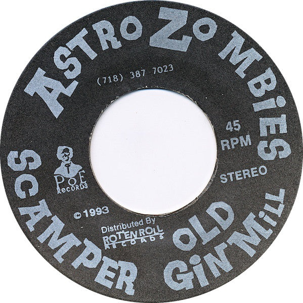 Astro Zombies (2) / Sound Bite House : Astro Zombies / Sound Bite House (7")