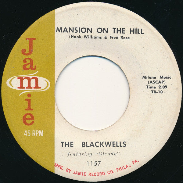 The Blackwells (2) : Unchained Melody / Mansion On The Hill (7", Single)