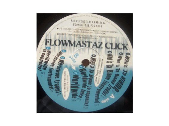 Flowmastaz Click : Who's To Blame / Worldwide (12", Maxi)