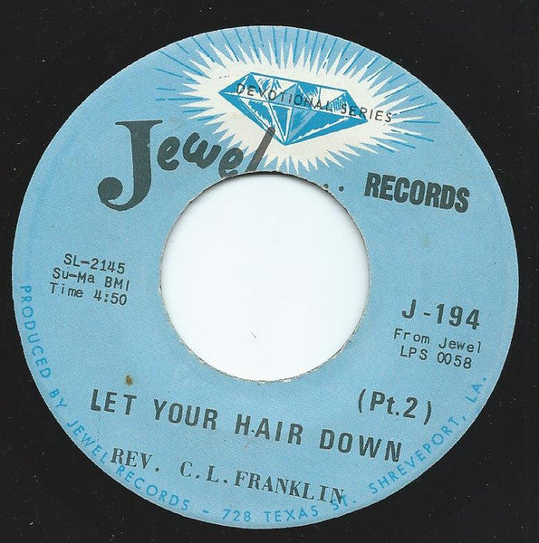 Reverend C.L. Franklin : Let Your Hair Down (7")