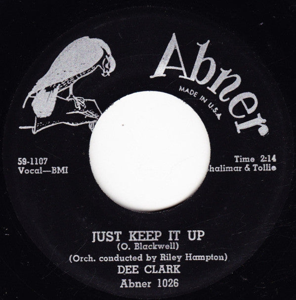 Dee Clark : Just Keep It Up (7", Single)