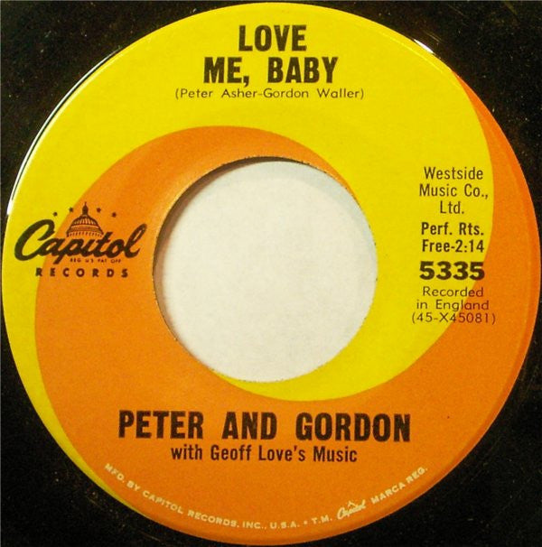 Peter And Gordon* : I Go To Pieces / Love Me Baby (7", Single, Los)