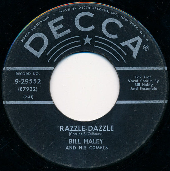 Bill Haley And His Comets : Razzle-Dazzle / Two Hound Dogs (7", Single, Glo)