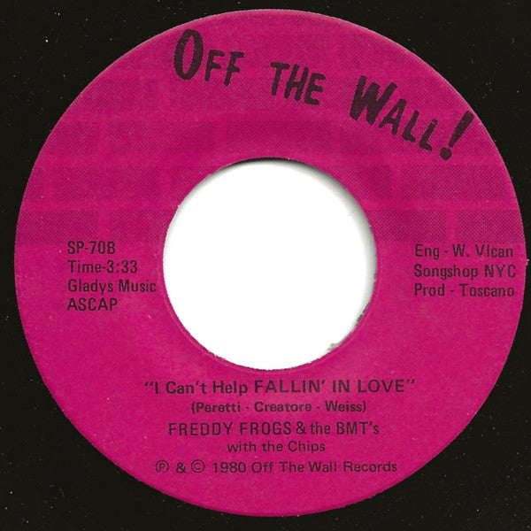 Freddy Frogs & The BMT's* : Crazy Little Mama / I Can't Help Fallin' In Love (7", Single)