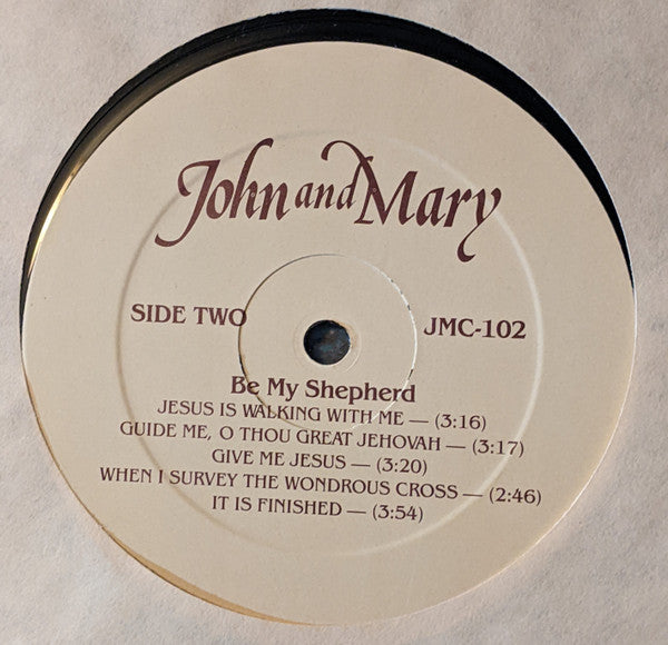 John And Mary Giger Featuring Richard Roberson (2) : Be My Shepherd (LP)