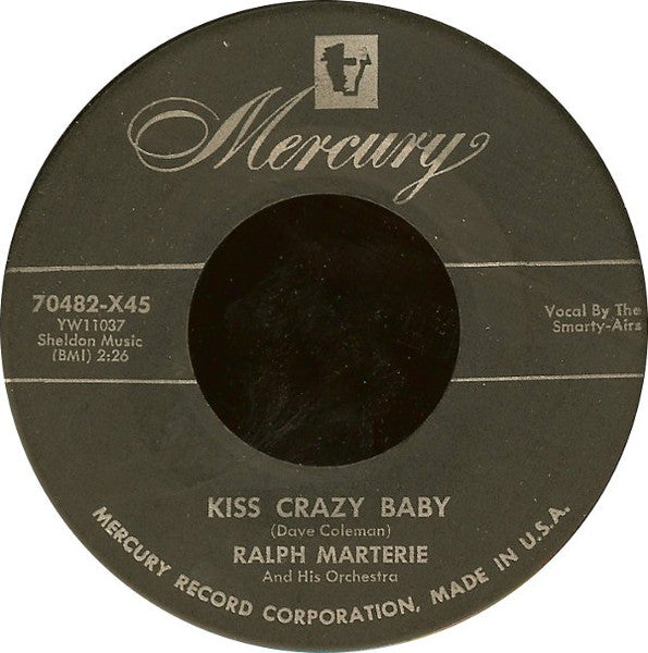 Ralph Marterie And His Orchestra : Bongo Guitar (Oye Negra) / Kiss Crazy Baby (7")