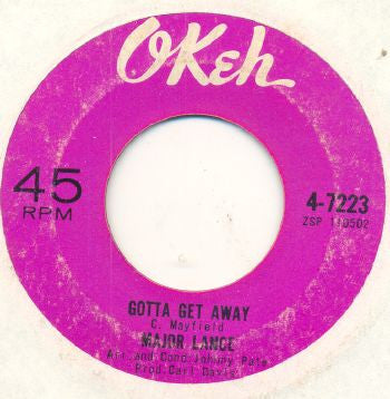 Major Lance : Ain't It A Shame / Gotta Get Away (7", Single)