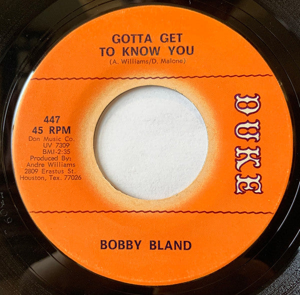 Bobby Bland : Gotta Get To Know You / Baby, I'm On My Way (7")