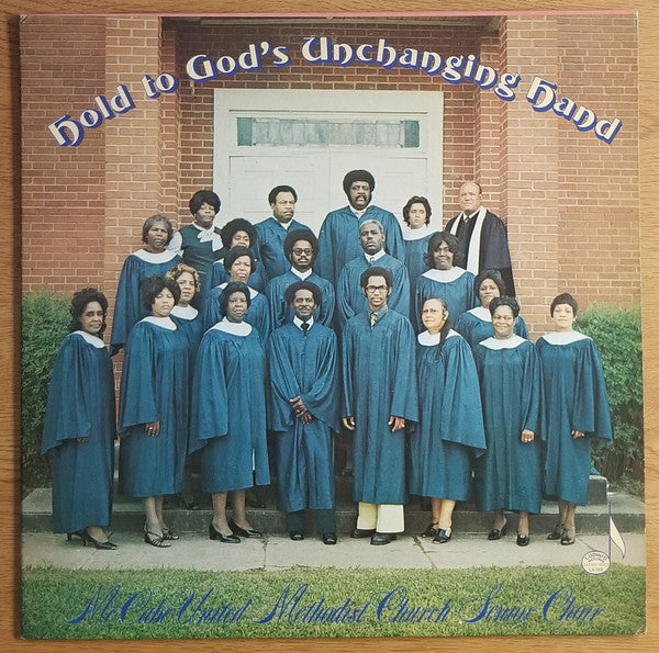 McCabe United Methodist Church Senior Choir : Hold To God's Unchanging Hand (LP)