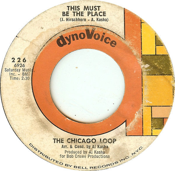 The Chicago Loop : (When She Wants Good Lovin') My Baby Comes To Me (7")