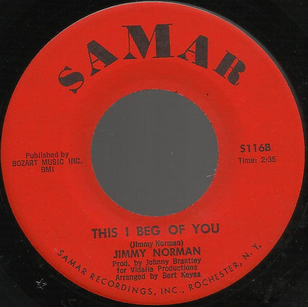 Jimmy Norman : Can You Blame Me / This I Beg Of You (7")