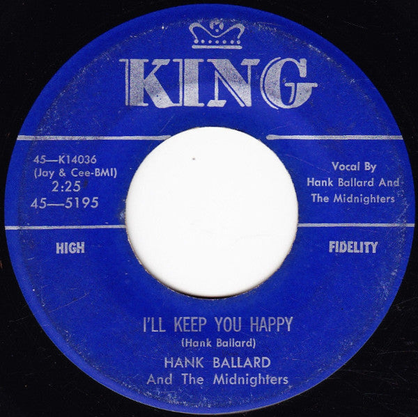 Hank Ballard And The Midnighters* : Kansas City / I'll Keep You Happy (7")