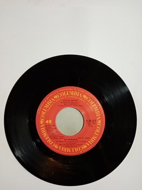 Steve Perry : Oh Sherrie / No Me Digas Porque Te Vas (7")