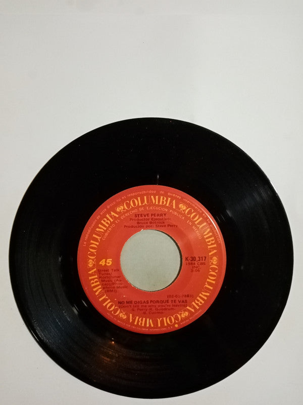 Steve Perry : Oh Sherrie / No Me Digas Porque Te Vas (7")