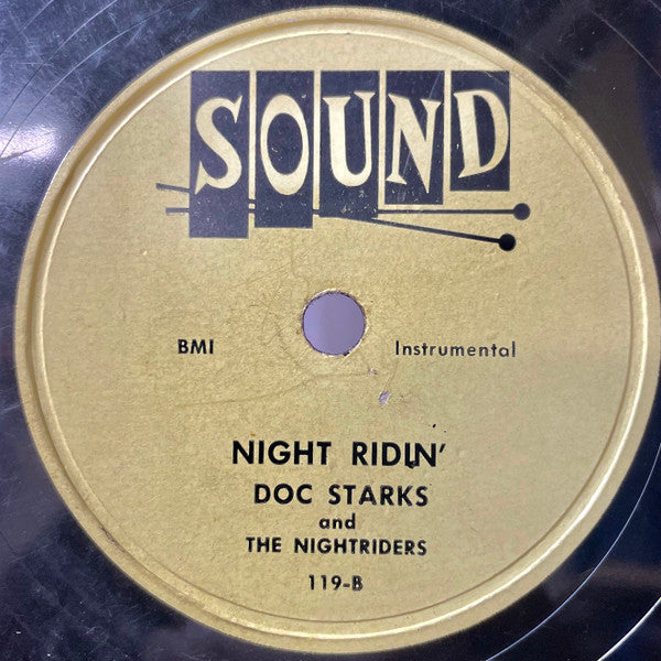 Doc Starks* And The Nightriders* : The Vacation Train / Night Ridin' (10")