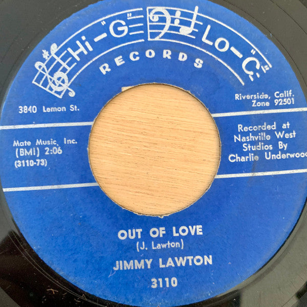 Jimmy Lawton : Out Of Love / Let Go Of My Heart (7", Single)