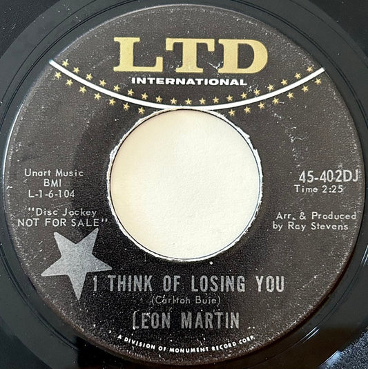 Leon Martin (2) : I Think Of Losing You / For Crying Out Loud (7", Single, Promo, Ind)