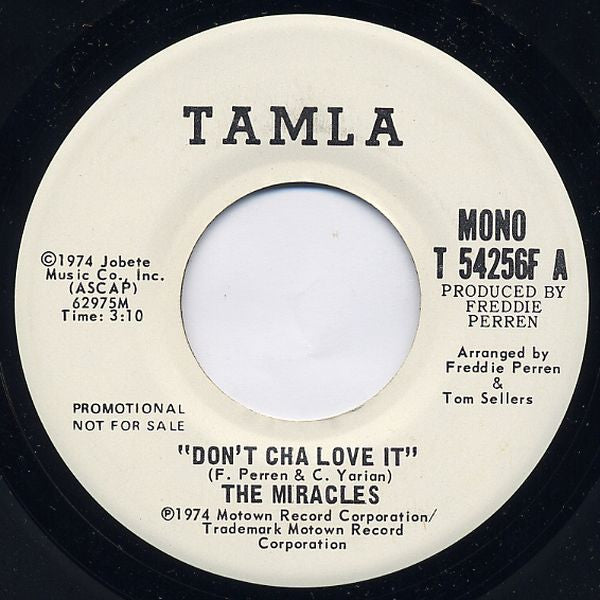 The Miracles : Don't Cha Love It (7", Promo)