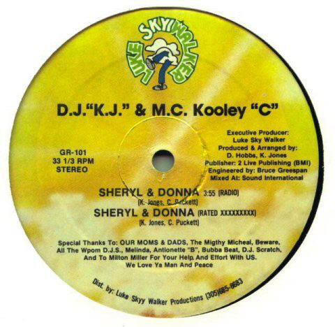 D.J. K.J. & M.C. Kooley C* : Just Look And Listen / Sheryl & Donna (12")