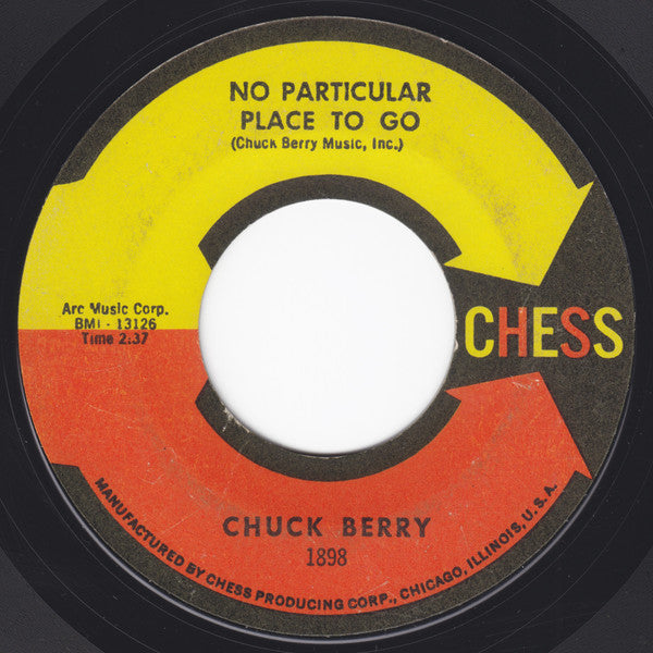Chuck Berry : No Particular Place To Go / You Two (7", Styrene)
