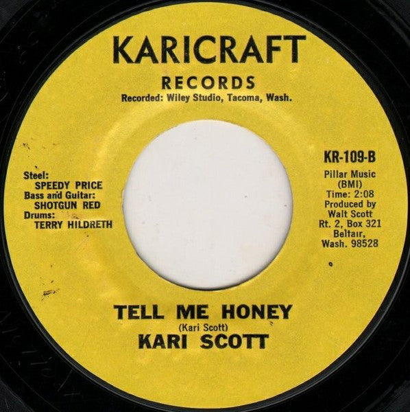 Kari Scott : Blue Eyes Crying In The Rain / Tell Me Honey (7")