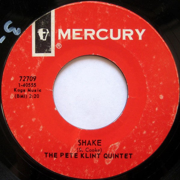 The Pete Klint Quintet* : Walkin' Proud / Shake (7", Single, Styrene)