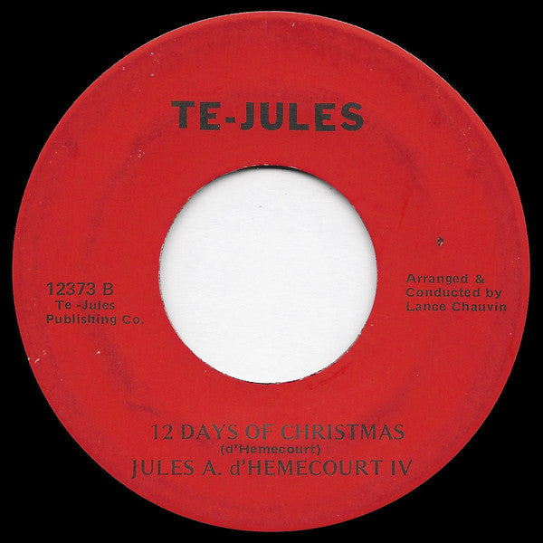 Jules A. d'Hemecourt IV : Cajun Night Before Christmas / 12 Days Of Christmas (7", Single)