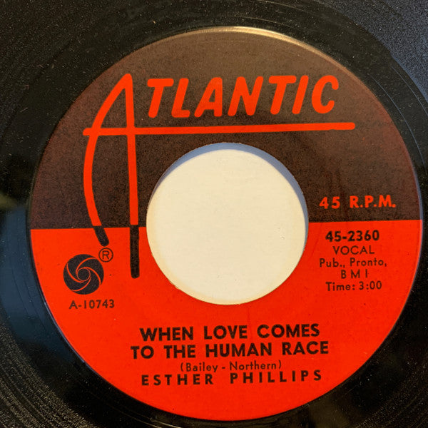 Esther Phillips : Somebody Else Is Taking My Place / When Love Comes To The Human Race (7", Single)