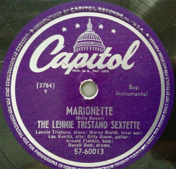 The Lennie Tristano Sextette* : Sax Of A Kind / Marionette (Shellac, 10")
