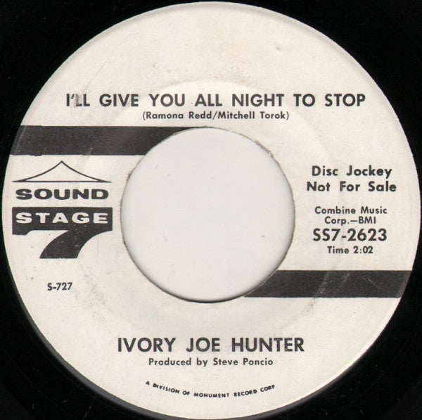 Ivory Joe Hunter : Ivory Tower / I'll Give You All Night To Stop (7", Promo)
