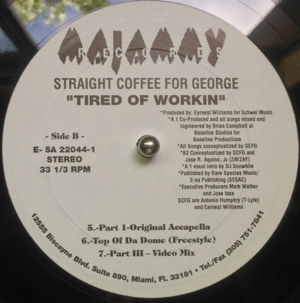 Straight Coffee For George : Tired Of Workin' (12")
