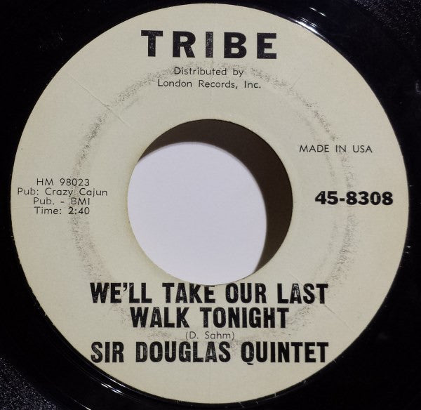 Sir Douglas Quintet : She's About A Mover / We'll Take Our Last Walk Tonight (7", Single, Mon)