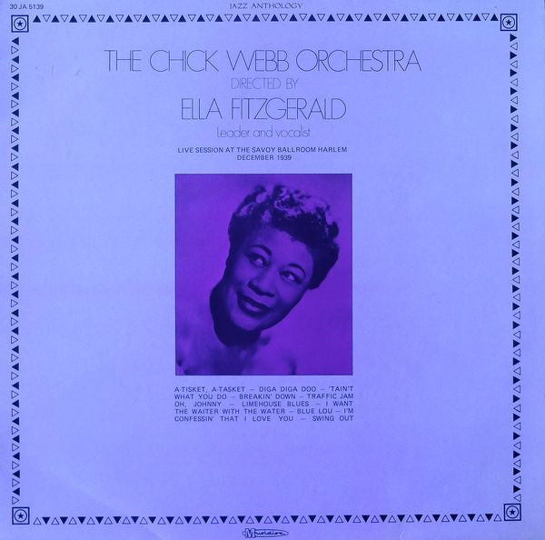 The Chick Webb Orchestra* Directed By Ella Fitzgerald : Live Session At The Savoy Ballroom Harlem December 1939 (LP, RE)