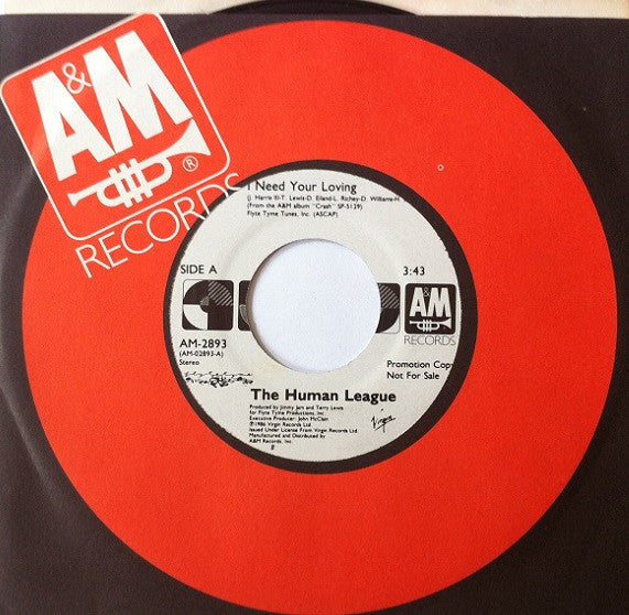 The Human League : I Need Your Loving (7", Single, Promo)